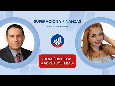Cómo superar los desafíos de ser mamá soltera  Lucy Salazar