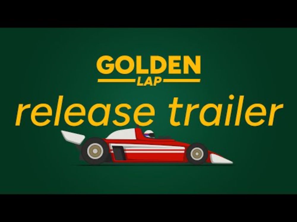 Golden Lap - Launch Trailer - OUT NOW!