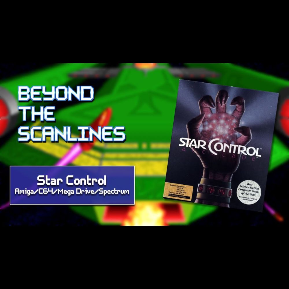 Star Control (Amiga/C64/MD/ZX): Wargaming & Space Combat Together At Last! Beyond The Scanlines #103