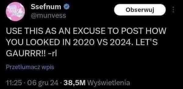 Social media post text reads: "use this as an excuse to post how you looked in 2020 vs 2024. Let's gaurrr!!"
