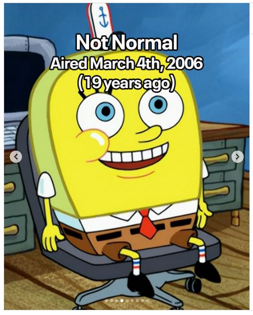 From the SpongeBob Instagram post: https://www.instagram.com/spongebob/p/DM23BS3uIvt Not Normal's airdate is 2 years off.