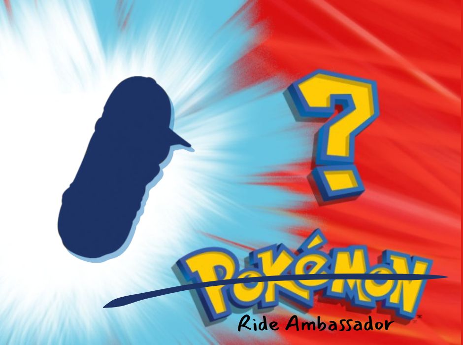 A bold, colorful graphic inspired by the classic “Who’s That Pokémon?” screen. The background is split into a bright blue burst on the left and red streaks on the right. A dark blue silhouette of a person who may or may not be wearing a helmet is centered on the left side. On the right, a large yellow and blue question mark adds emphasis. Below, the word "Pokémon" is scribbled out with a blue slash and replaced above with handwritten-style text reading “Ride Ambassador.”