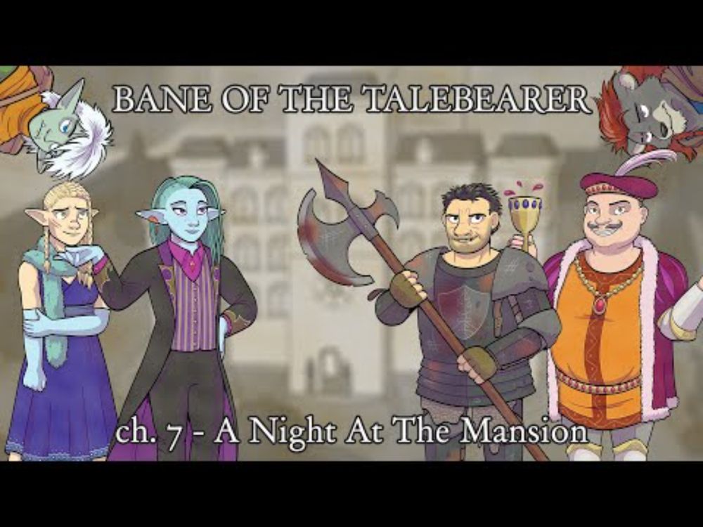 Bane Of The Talebearer - S1E7 - A Night At The Mansion