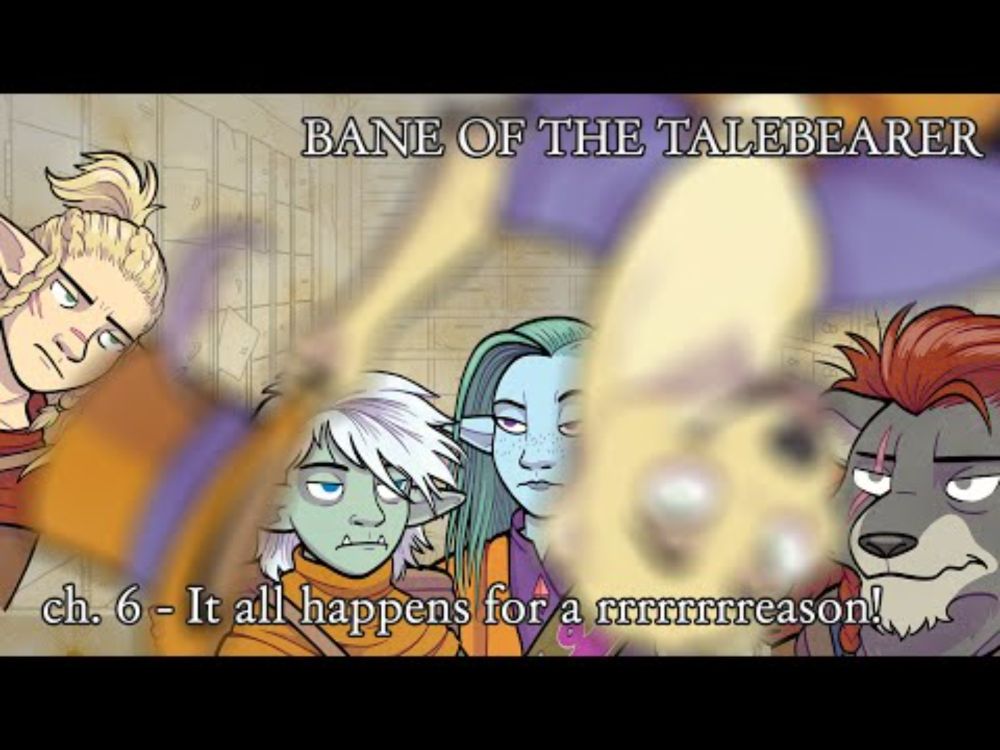 Bane Of The Talebearer - S1E6 - It all happens for a rrrrrrrreason!