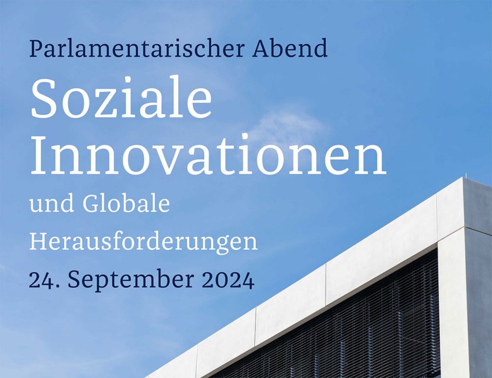 Parlamentarischer Abend - Soziale Innovationen und Globale Herausforderungen - Universitätsallianz (UA) 11+