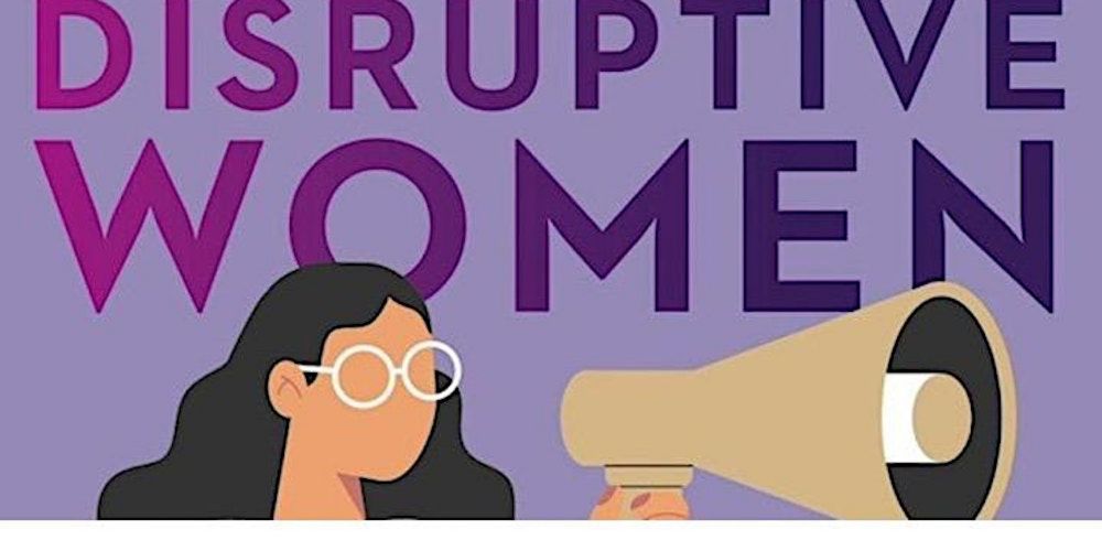 WomenEd North West England: Disruptive Women