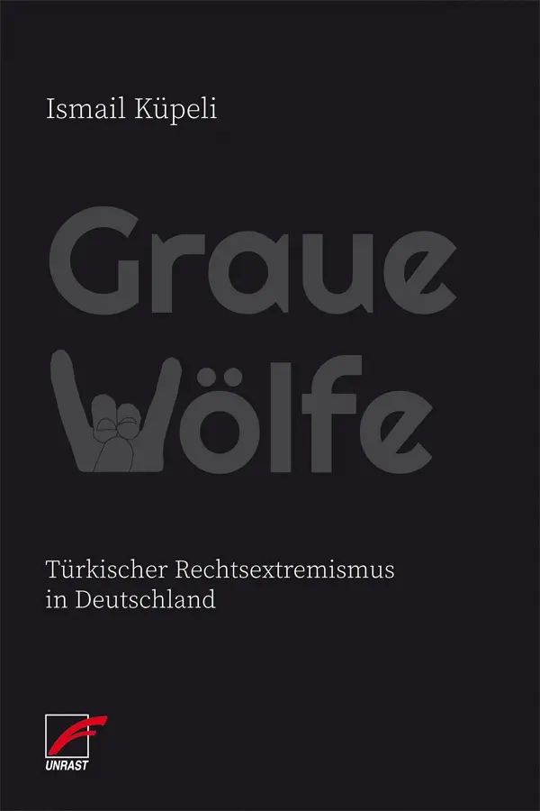 Buchcover von: Graue Wölfe - Türkischer Rechtsextremismus in Deutschland