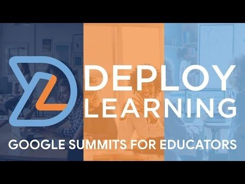 Google Summits  by Deploy Learning