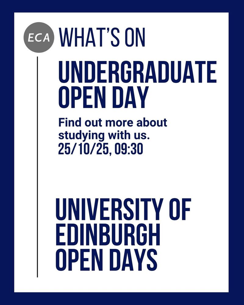 Undergraduate Open Day
Find out more about studying with us.
25/10/25, 09:30
University of Edinburgh Open Days