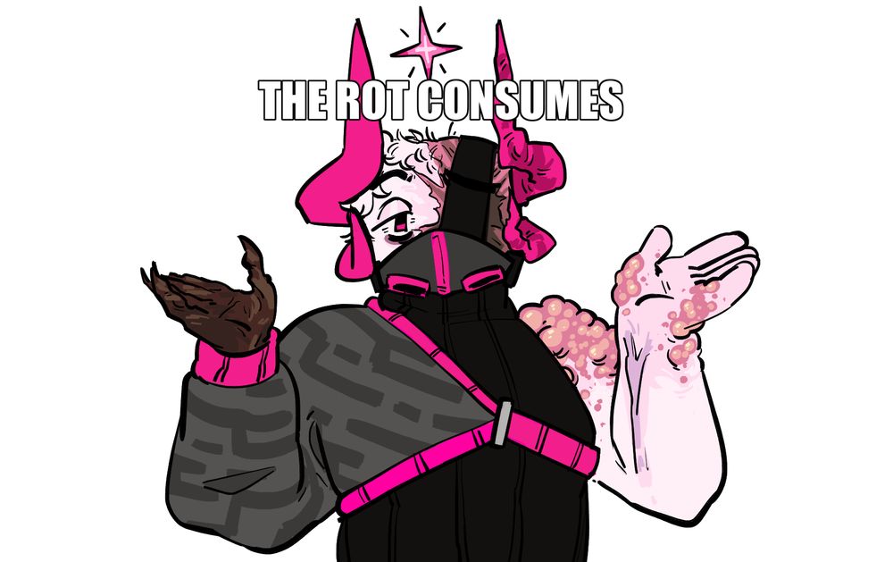 A drawing of Subspace Phighting! shrugging with the caption "the rot consumes" in impact font.
