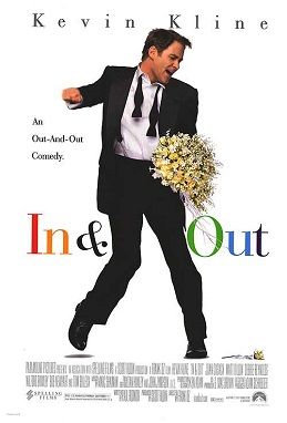 A poster of the movie "In & Out" (1997). Kevin Kline is dancing in a stylishly disheveled tuxedo.