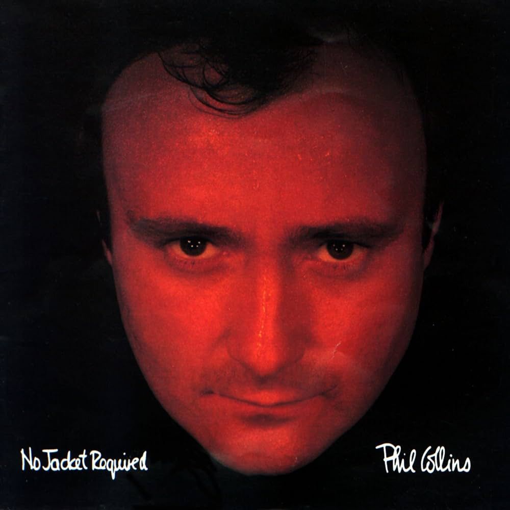 Phil Collins’ No Jacket Required album, from 1985