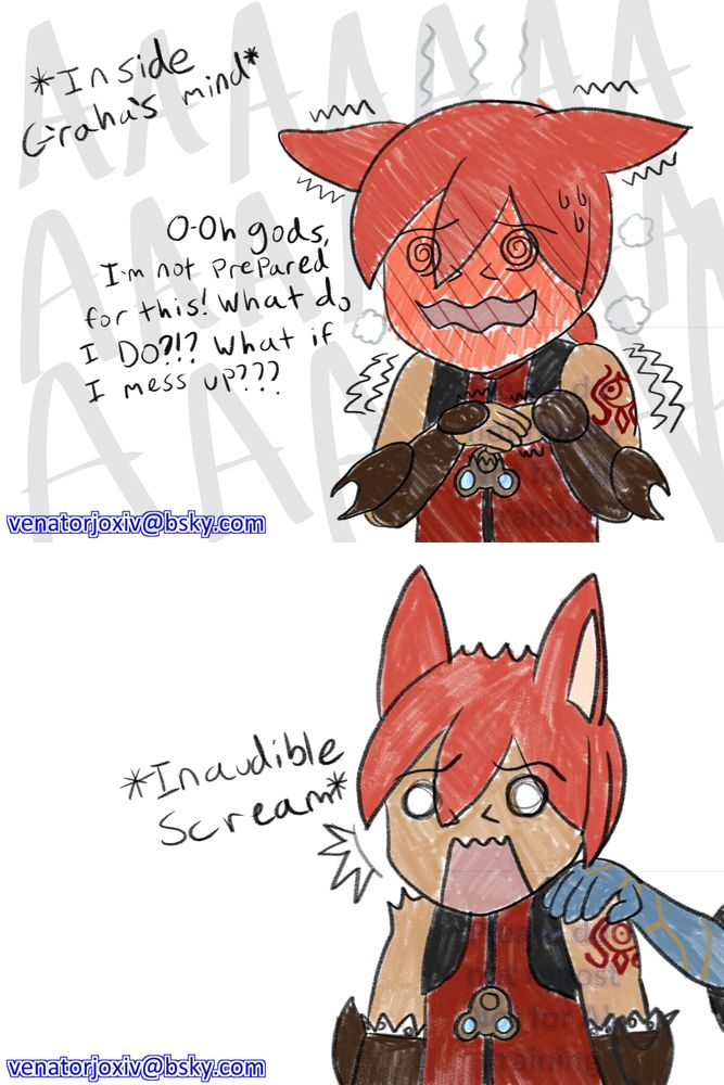 Inside G'raha's mind, G'raha from ARR is completely overwhelmed and out of his element, fretting to himself, "O-oh gods, I'm not prepared for this! What do I DO?!? What if I mess up??" with internal screaming in the background. Then suddenly a hand grabs his shoulder and surprises him.