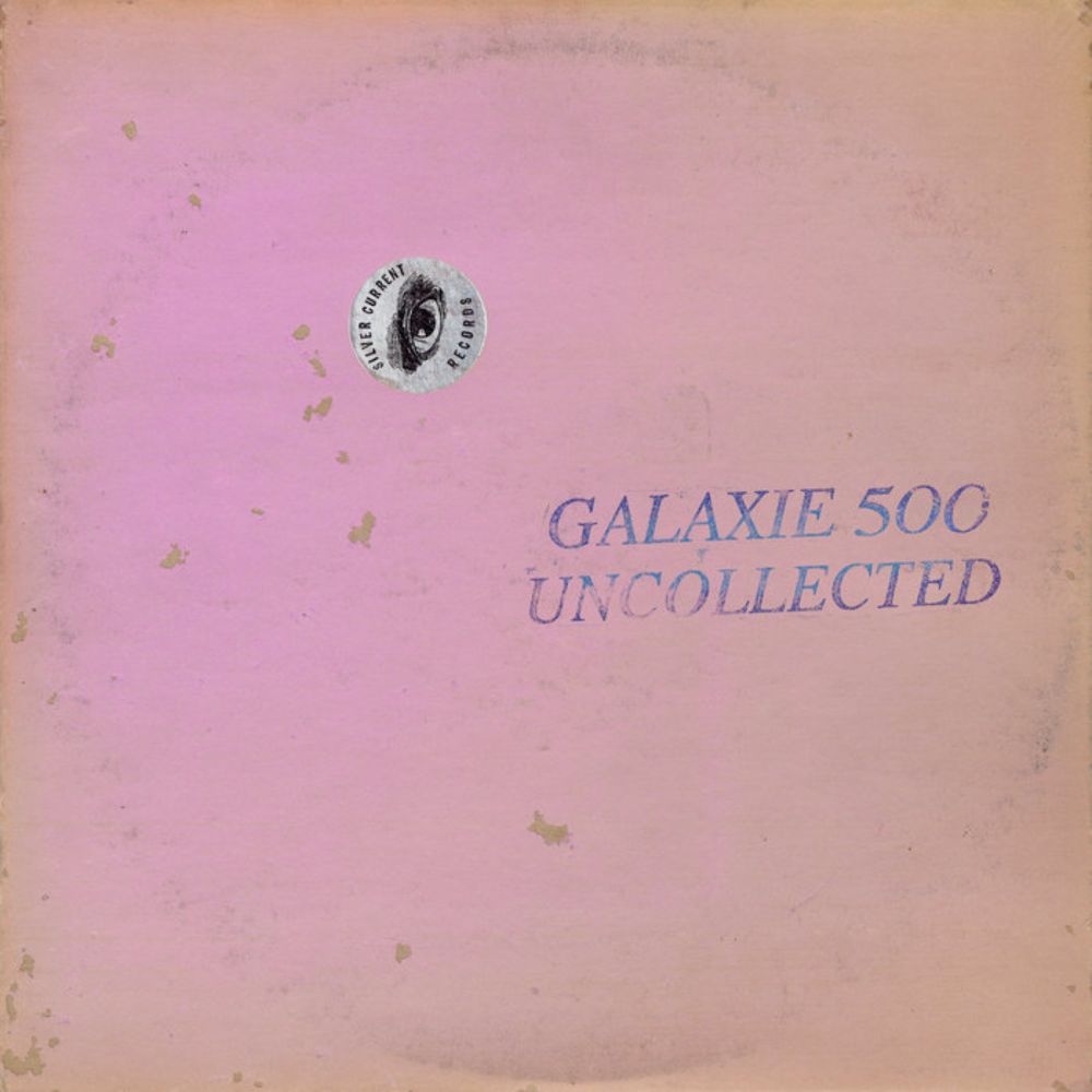 Uncollected Noise New York ’88-’90, by Galaxie 500