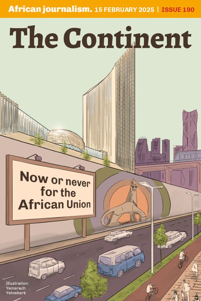 The cover of Issue 190 of The Continent is a depiction of Ethiopia's capital city Addis Ababa by illustrator Yemsrach Yetneberk. It's a city scene featuring the iconic Lion of Judah Statue as graffiti and other landmarks. In the foreground is a billboard reading "Now or never for the African Union". 

#AfricanUnion #AU #AddisAbaba #TheContinent  