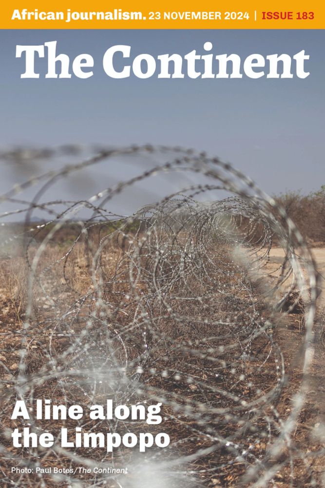 The cover of Issue 183 of The Continent shows a section of razorwire coiling into the horizon. At the bottom left of the cover are the words: "A line along the Limpopo". The photo was taken by South African photojournalist Paul Botes at border between South Africa and Zimbabwe. 