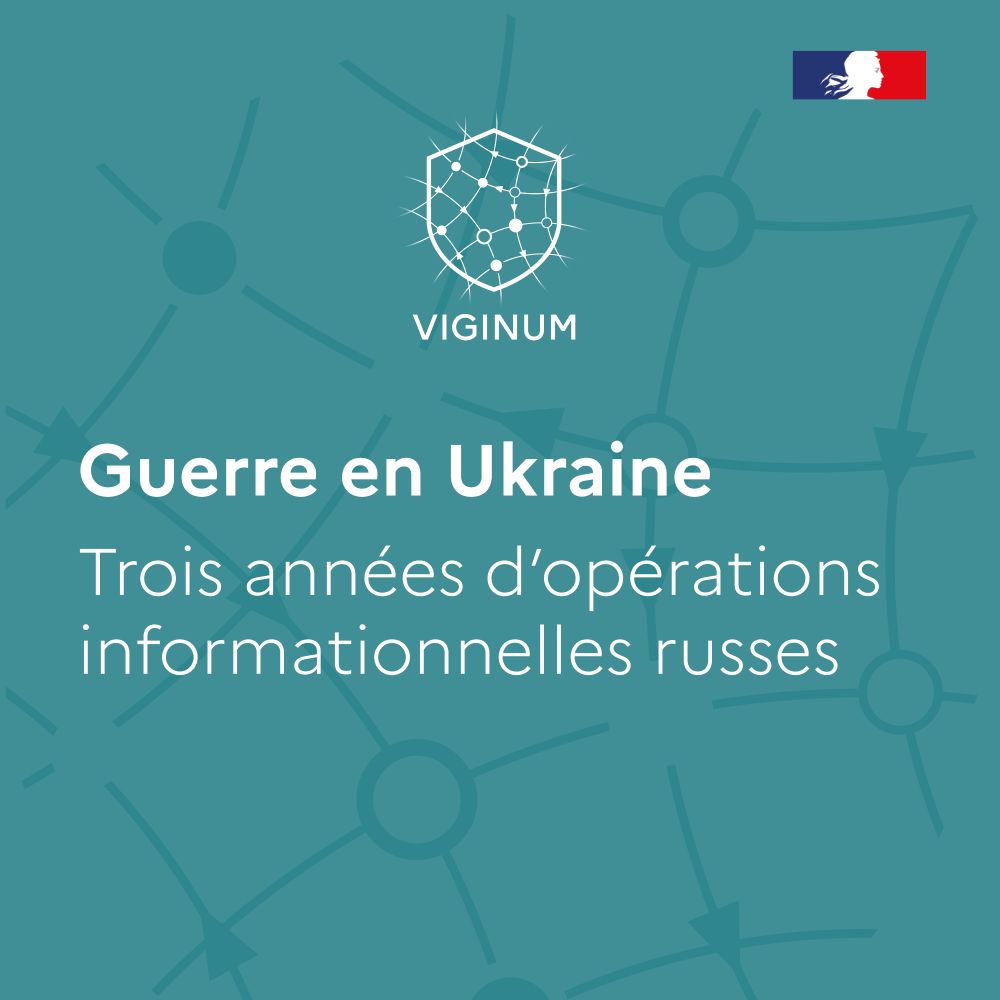 Guerre en Ukraine : trois années d'opérations informationnelles russes