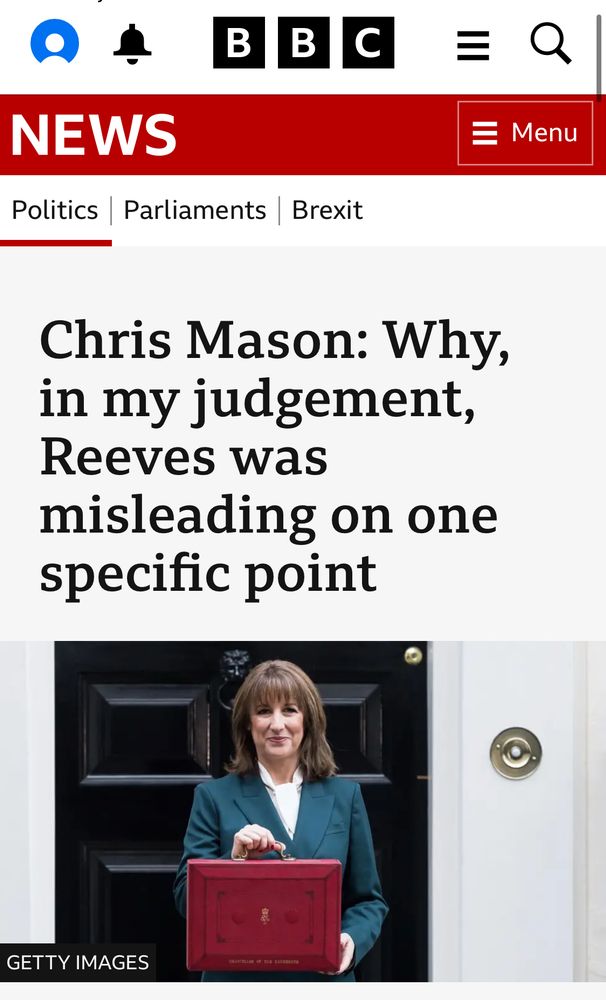 BBC 
NEWS
Politics Parliaments Brexit
三 Menu
Chris Mason: Why, in my judgement, Reeves was misleading on one specific point

Photo of Reeves 
