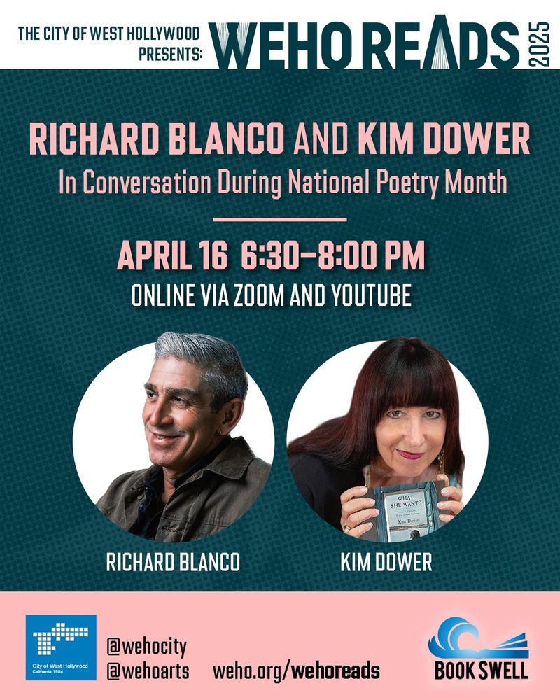 Flyer for April 16 WeHo Reads event with Kim Dower and Richard Blanco