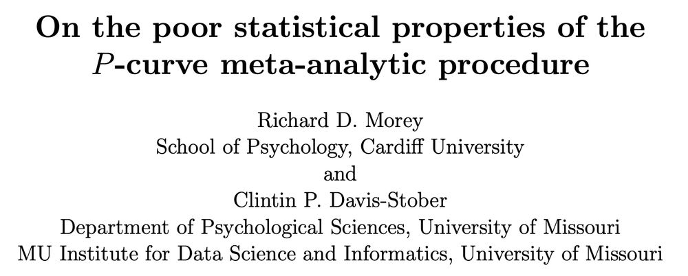 Cover page for the manuscript: Morey, R. D., & Davis-Stober, C. P. (2025). On the poor statistical properties of the P-curve meta-analytic procedure. Journal of the American Statistical Association, 1–19. https://doi.org/10.1080/01621459.2025.2544397