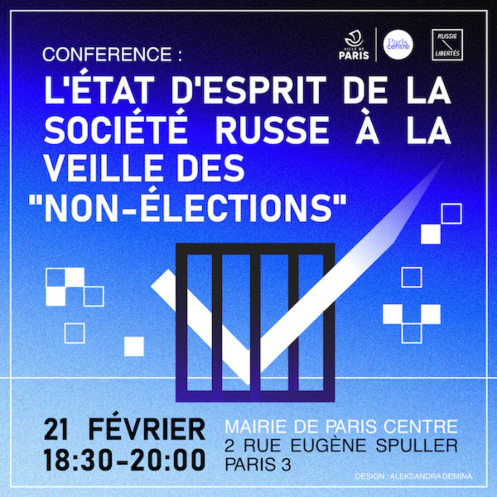 CONFERENCE: L'ETAT D'ESPRIT DE LA SOCIETE RUSSE A LA VEILLE DES "NON-ELECTIONS" - Russie-Libertés