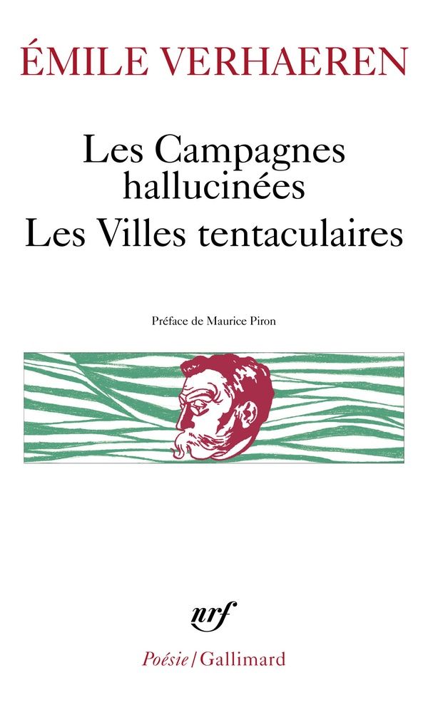 Émile Verhaeren, «Les campagnes hallucinées. Les Villes tentaculaires» (Gallimard, 1982, première édition en 1893 et en 1895).