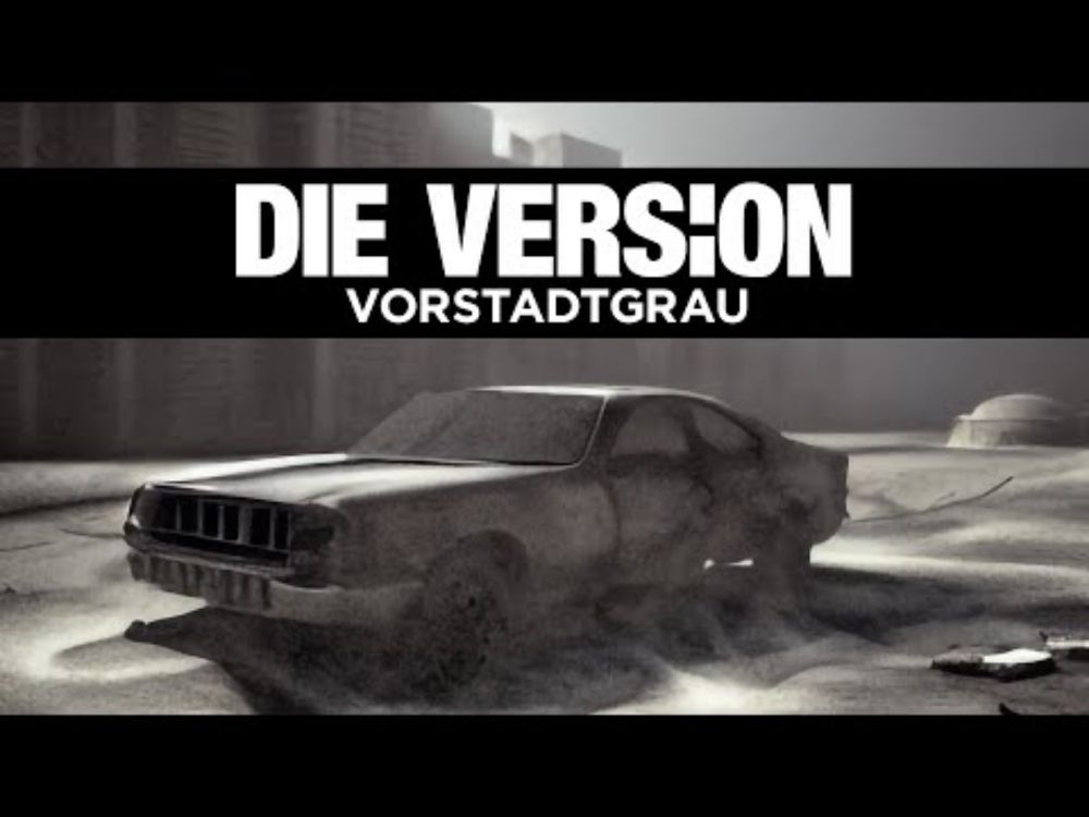 Die Version - Vorstadtgrau