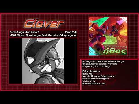 【Mega Man Zero 4】Clover (feat. @Anusha_composer) – Everlasting Ethos