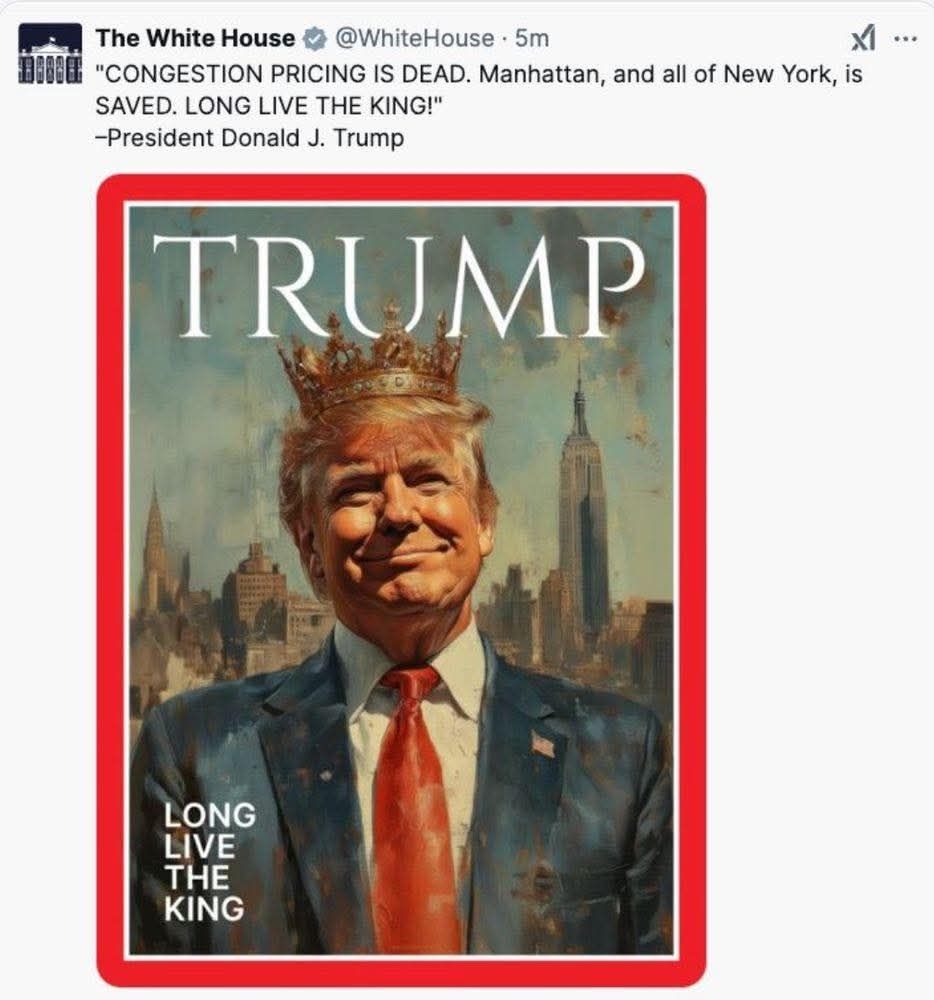 Fake magazine cover showing Trump as King, wearing a crown, with a smug grin on his face. The printed message says, "TRUMP Long Live the King." Posted from the official White House X account.