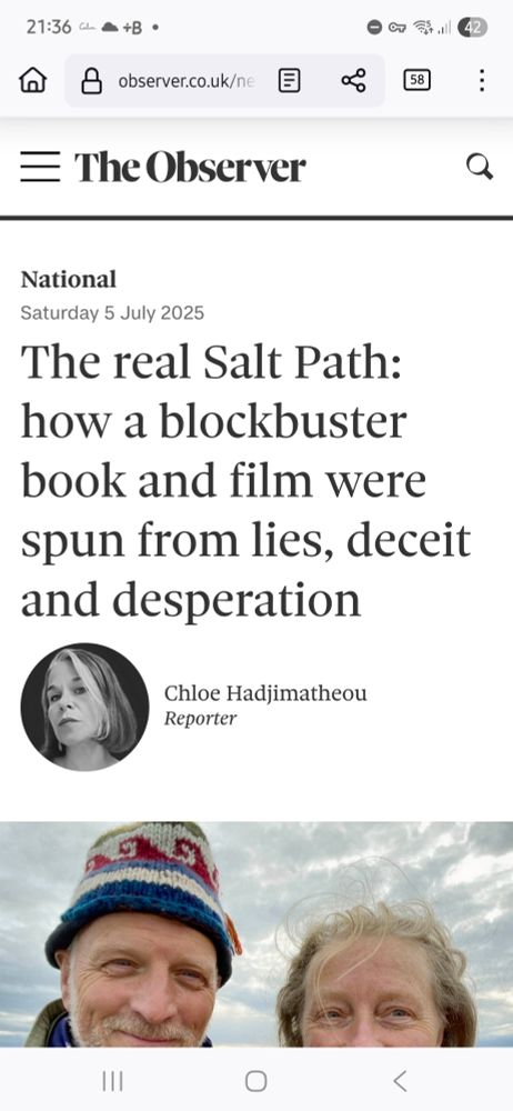 Headline from the Observer newspaper reads:
The real Salt Path: how a blockbuster book and film were spun from lies, deceit and desperation