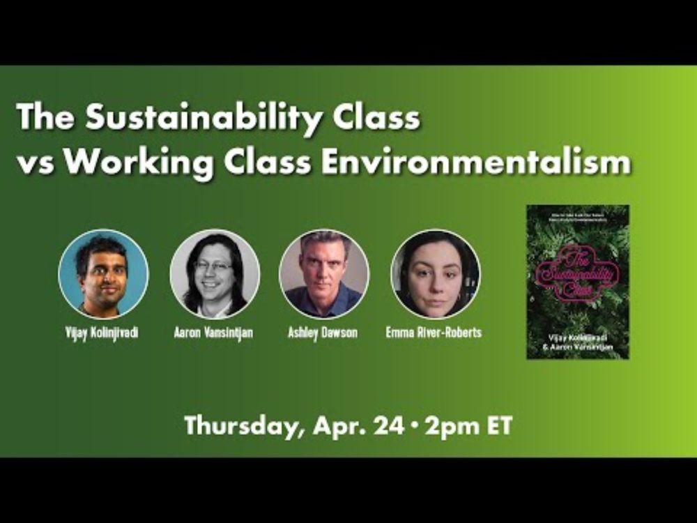 The Sustainability Class vs Working Class Environmentalism