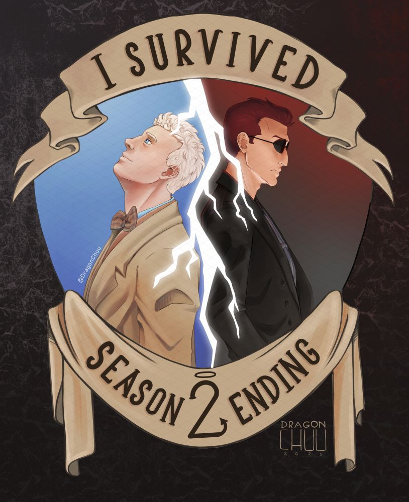 Characters from the show Good Omens. Azyraphale, the angel with off-white/cream colored hair in blue background, looking up, dressed in a tan coat, divided from Crowley with a white thunder. Crowley is on a red and black background, looking down, wearing his glasses and looking grympy.
There's a cloth around the drawing, forming a shield, with the words "I survived" on the top and "Season two ending" on the bottom, aluring to the crushing ending of the second season of the show.