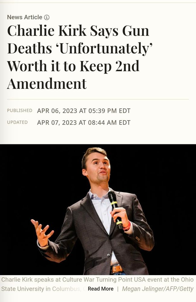 Headline:
Charlie Kirk says gun deaths 'Unfortunately' worth it to keep 2nd amendment 