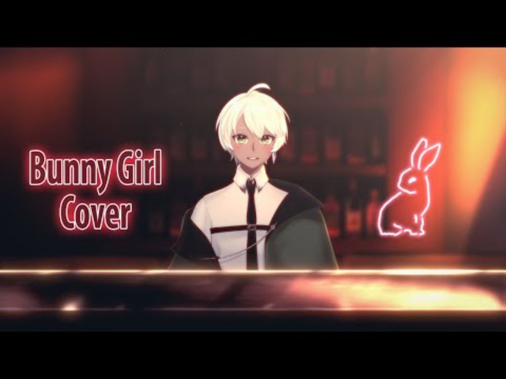 【Cover】 Bunny Girl - ravarath ver.