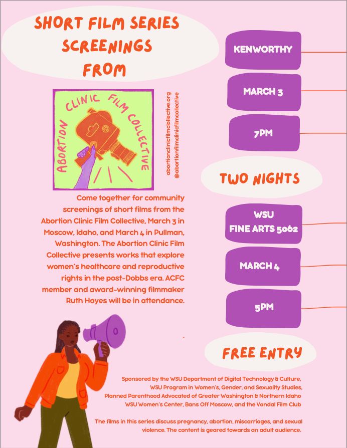 Poster for screenings of the Abortion Clinic Film Collective March 3rd in Moscow, ID, and March 4th inPullman, WA.