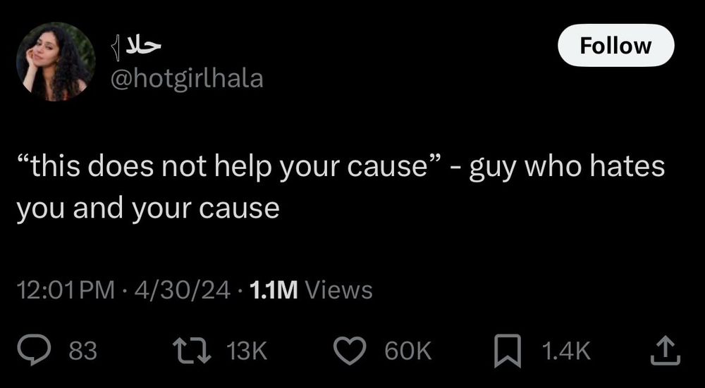 tweet from @hotgirlhala "this does not help your cause" - guy who hates you and your cause