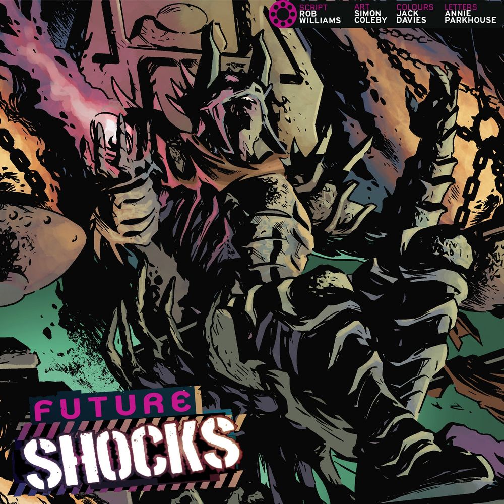 Future Shocks, by Rob Williams, Simon Coleby, Jack Davies and Annie Parkhouse