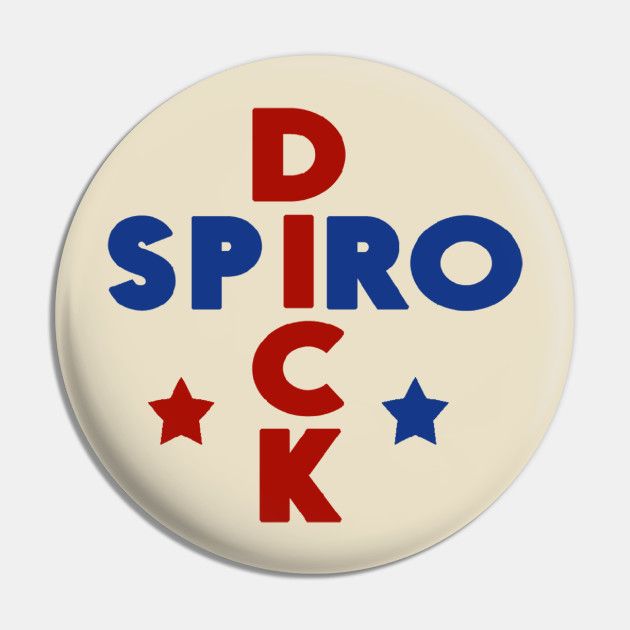A button from Nixon's presidential campaign that says SPIRO DICK