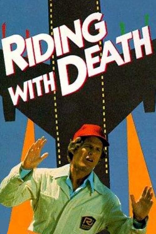 Poster for the movie Riding with Death