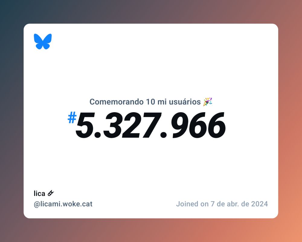 Um certificado virtual com o texto "Comemorando 10 milhões de usuários no Bluesky, #5.327.966, lica 🜸 ‪@licami.woke.cat‬, ingressou em 7 de abr. de 2024"
