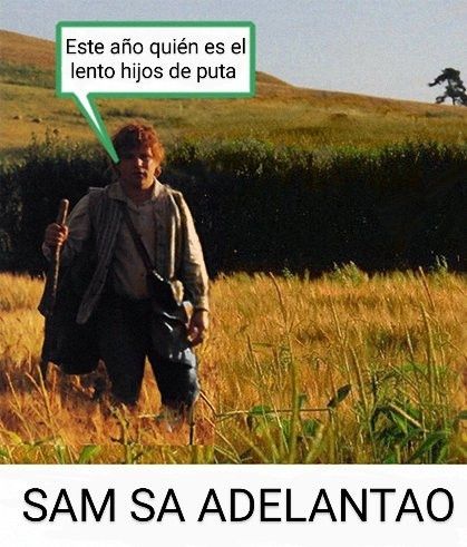 Variante del meme de Sam va lentín en la que aparece solo Sam diciendo "este año ¿quién es el lento? Hijos de puta* y el texto inferior dice Sam sa adelantado 