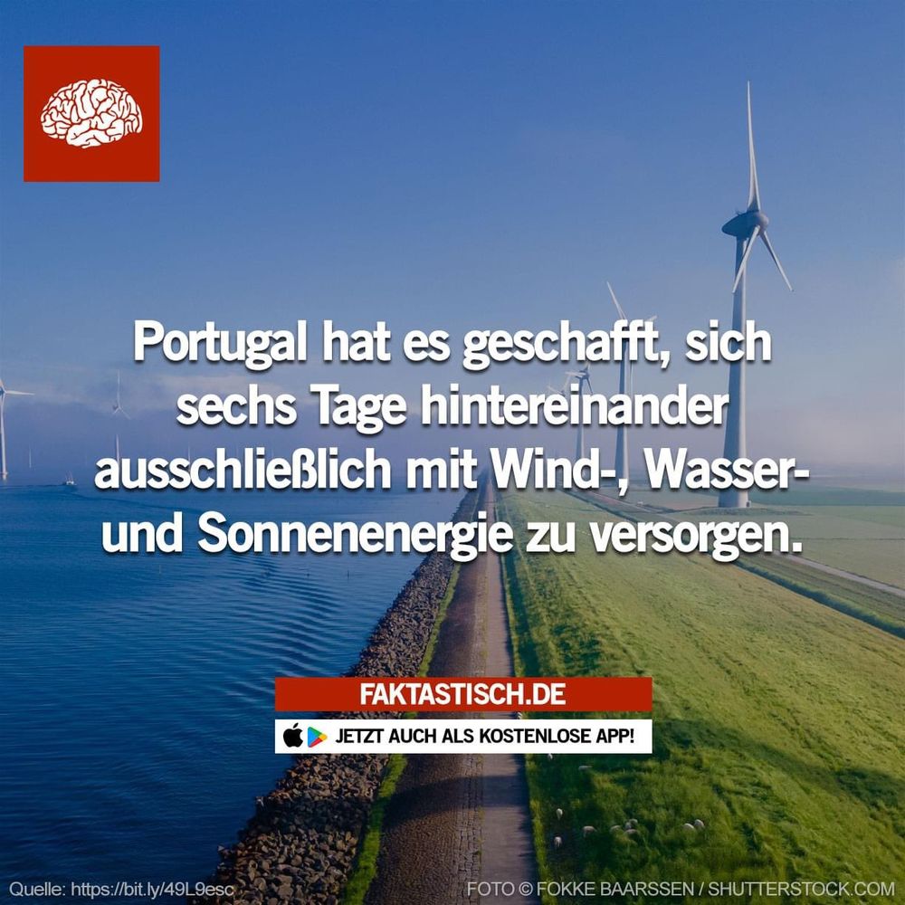 Portugal hat es geschafft, sich sechs Tage hintereinander ausschließlich mit Wind-, Wasser- und Sonnenenergie zu versorgen.