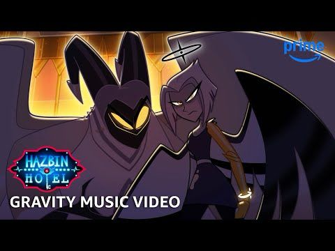 Gravity - Hazbin Hotel | Prime Video