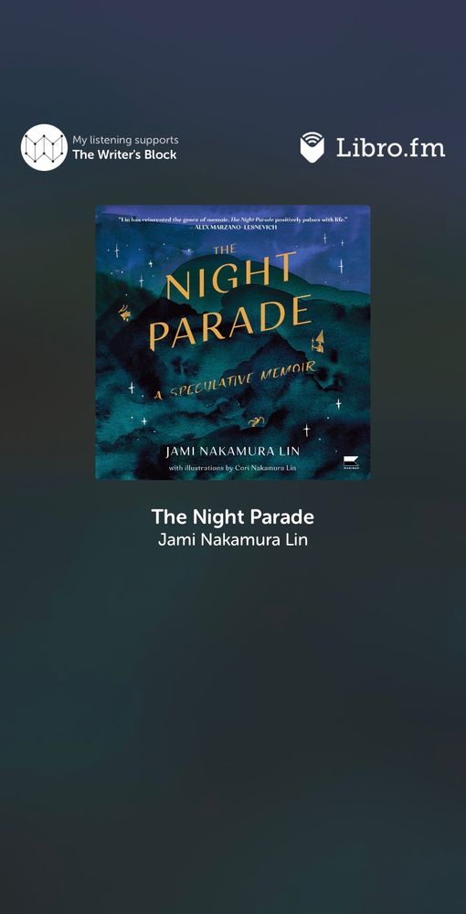 Libro.fm screenshare of NIGHT PARADE, A SPECULATIVE MEMOIR by Jami Nakamura Lin
