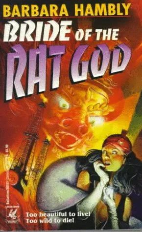 Book cover: Bride of the Rat God by Barbara Hambly