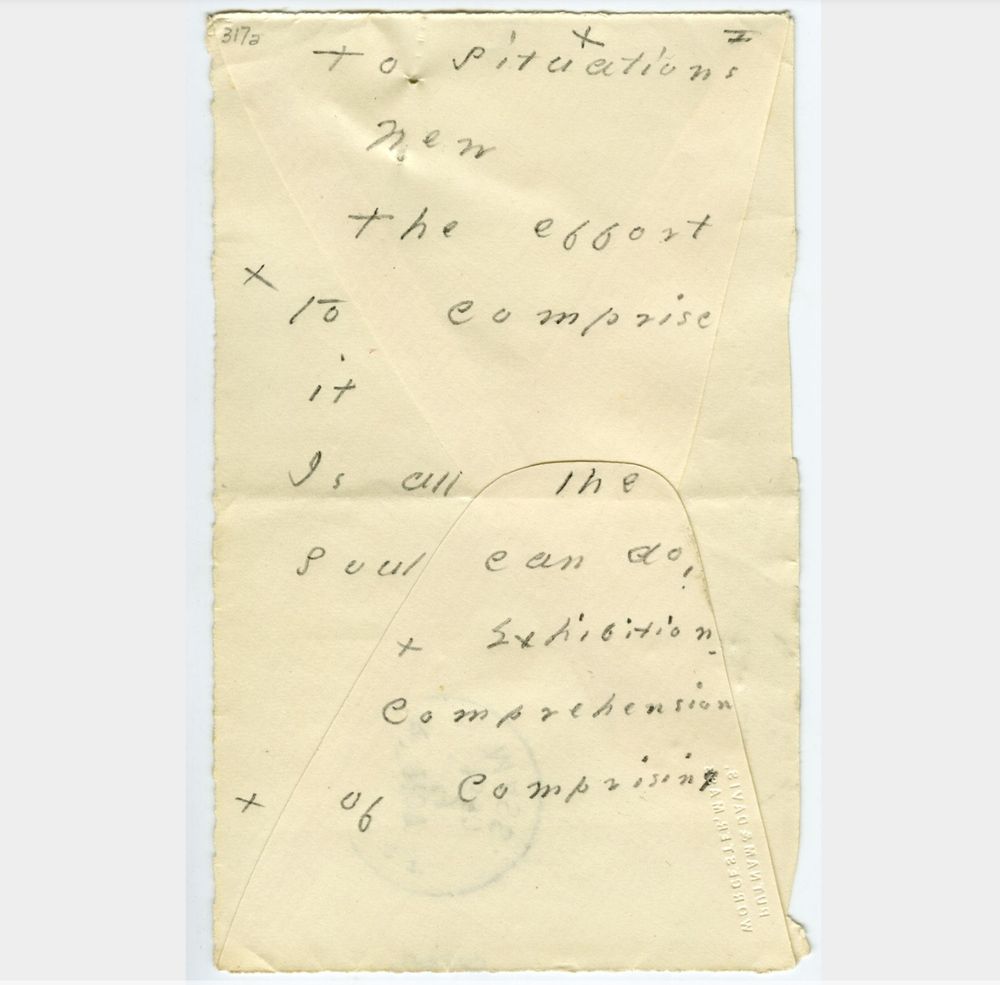  Emily Dickinson's own hand.  "It is a penciled worksheet draft written on the back of a discarded envelope and on another paper scrap. The envelope bears an arrival postmark of 9 November 1880." T. Johnson, ed.

Original Document Source:  Emily Dickinson Collection, Amherst College Digital Collection.
