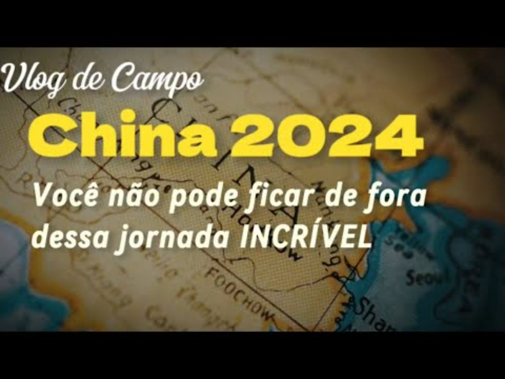 Vlog de Campo - China 2024 | A Aventura Começa Aqui