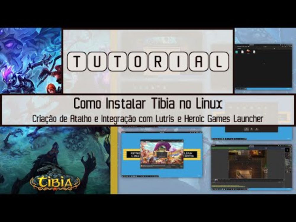 TUTORIAL - Como Instalar TIBIA no Linux Criação de ATALHO e Integração com LUTRIS e HEROIC G.L.