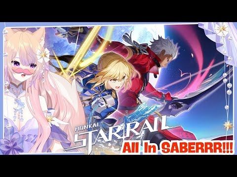 【 Honkai Star Rail 】Maaf ya yank Phainon,,, Mbak Saberrr duluuuuuuu pulangggg!!!【Alvaya ID】