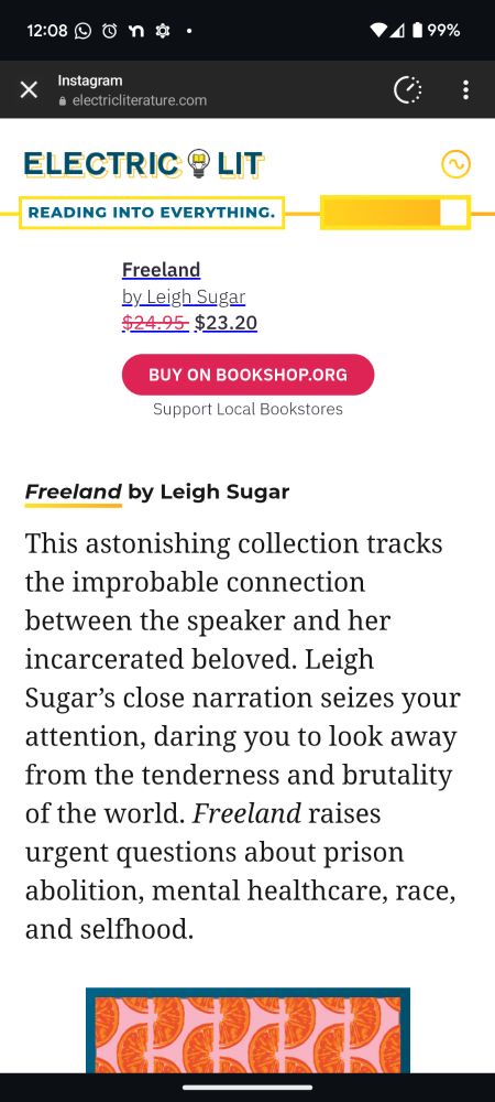 Freeland by Leigh Sugar: this astonishing collection tracks the imprompable connection between the speaker and her incarcerated beloved. Leigh Sugar's close narration seizes your attention, daring you to look away from the tenderness and brutality of the world. Freeland raises urgent questions about prison abolition, mental health care, race, and selfhood.